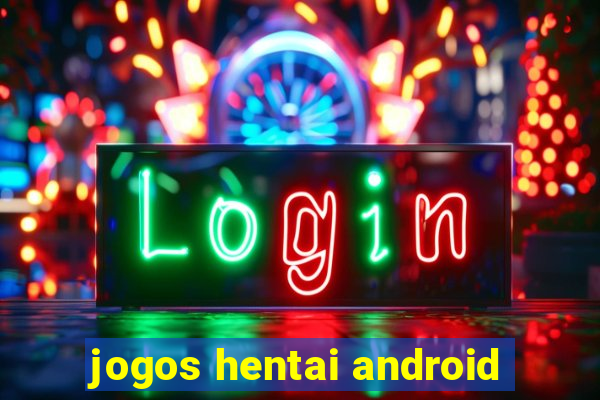 jogos hentai android